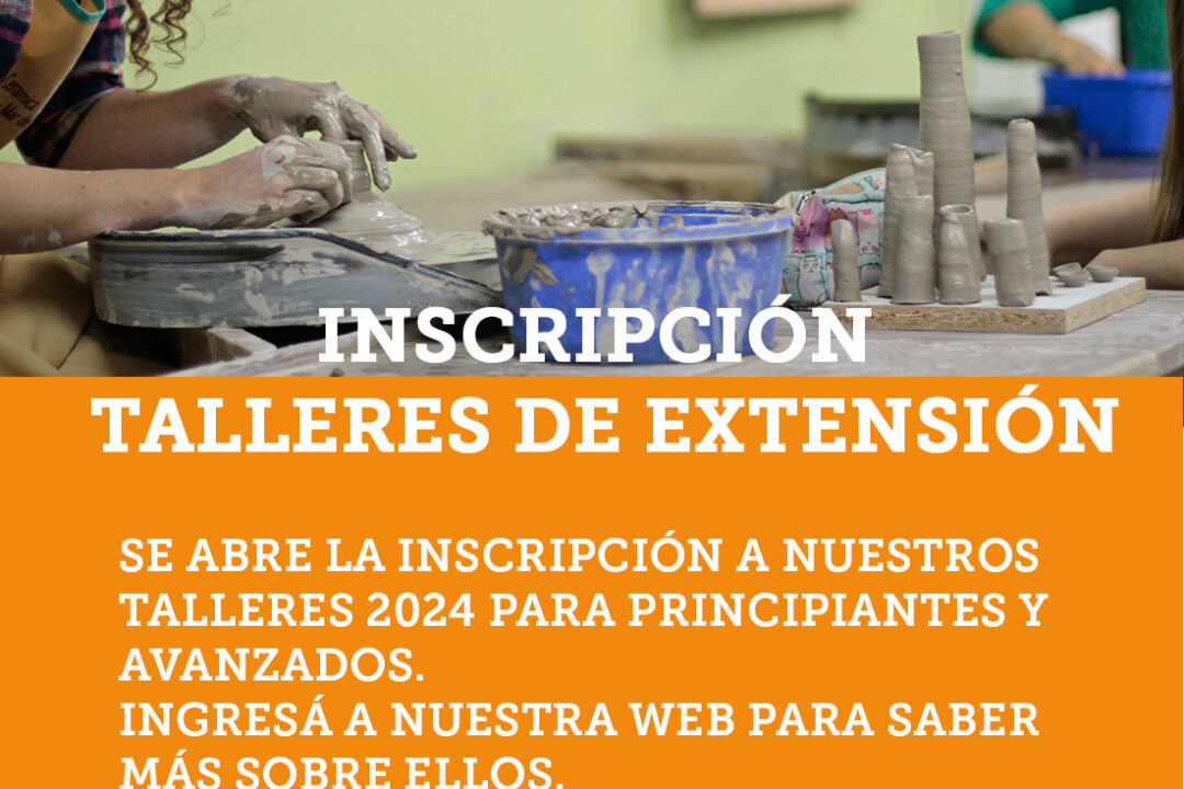 TALLERES DE EXTENSIÓN 2024